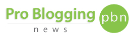 Pro Blogging News